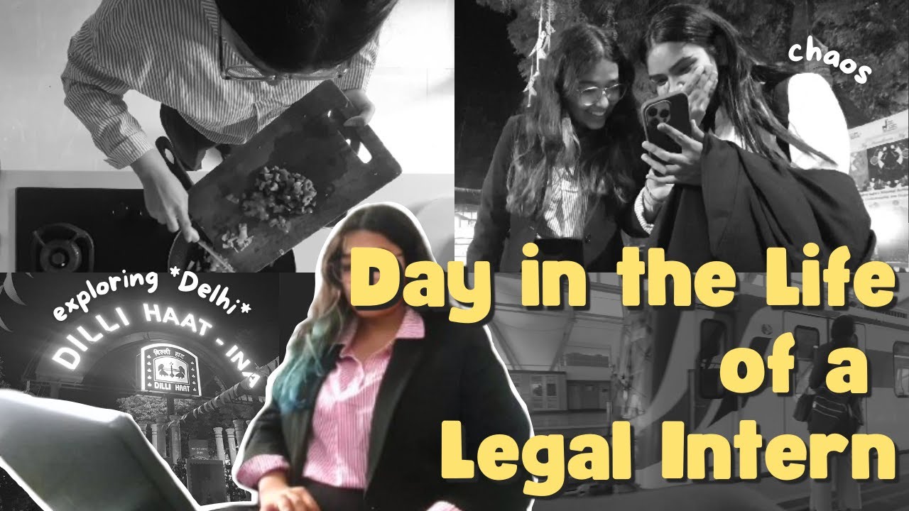 DAY IN THE LIFE OF A LEGAL INTERN IN DELHI | NLU 2nd year | The law ...
