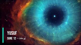 Yusuf Suresi Meali (Sura 12 - يُوسُفُ) - Yusuf: Hz. Yusuf'un Hayatı ve İnançlı Olmanın Önemi
