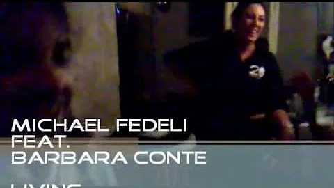 Michael Fedeli feat. Barbara Conte - Living regene...