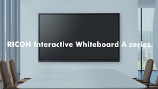 RICOH Interactive Whiteboard A Series
