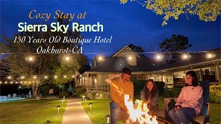 Sierra Sky Ranch Cozy Stay Oakhurst CA | 150-Year-Old  boutique hotel Experience | Road Trip 