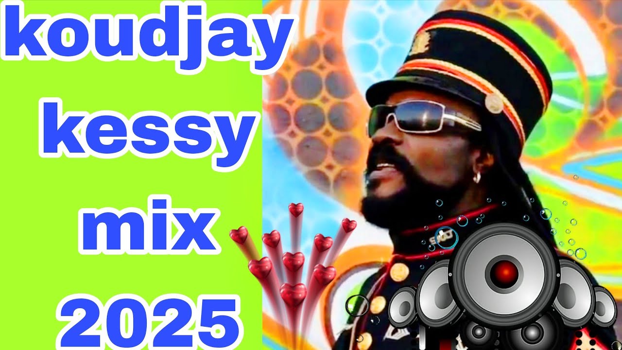 koudjay kessy mix  2025 vol 2 kessy 2025