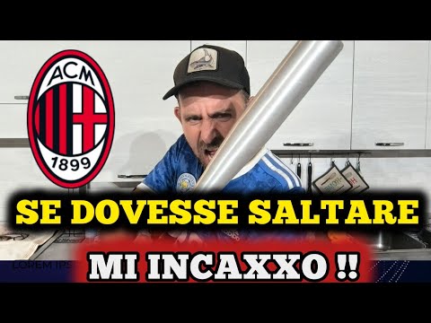 Video SE SALTA MI INCAXX@ ??TRATTATIVA BLOCCATA MERCATO MILAN BLOCCATO DA LEAO