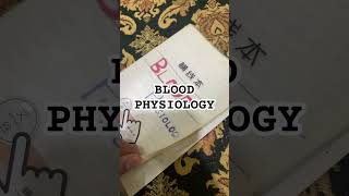 Blood physiology Notes medical bloodphysiology students medicalstudents