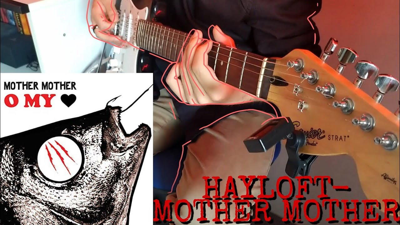 Mother Mother Hayloft (Guitar Cover) YouTube