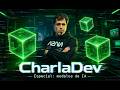 CharlaDev: Especial modelos de IA