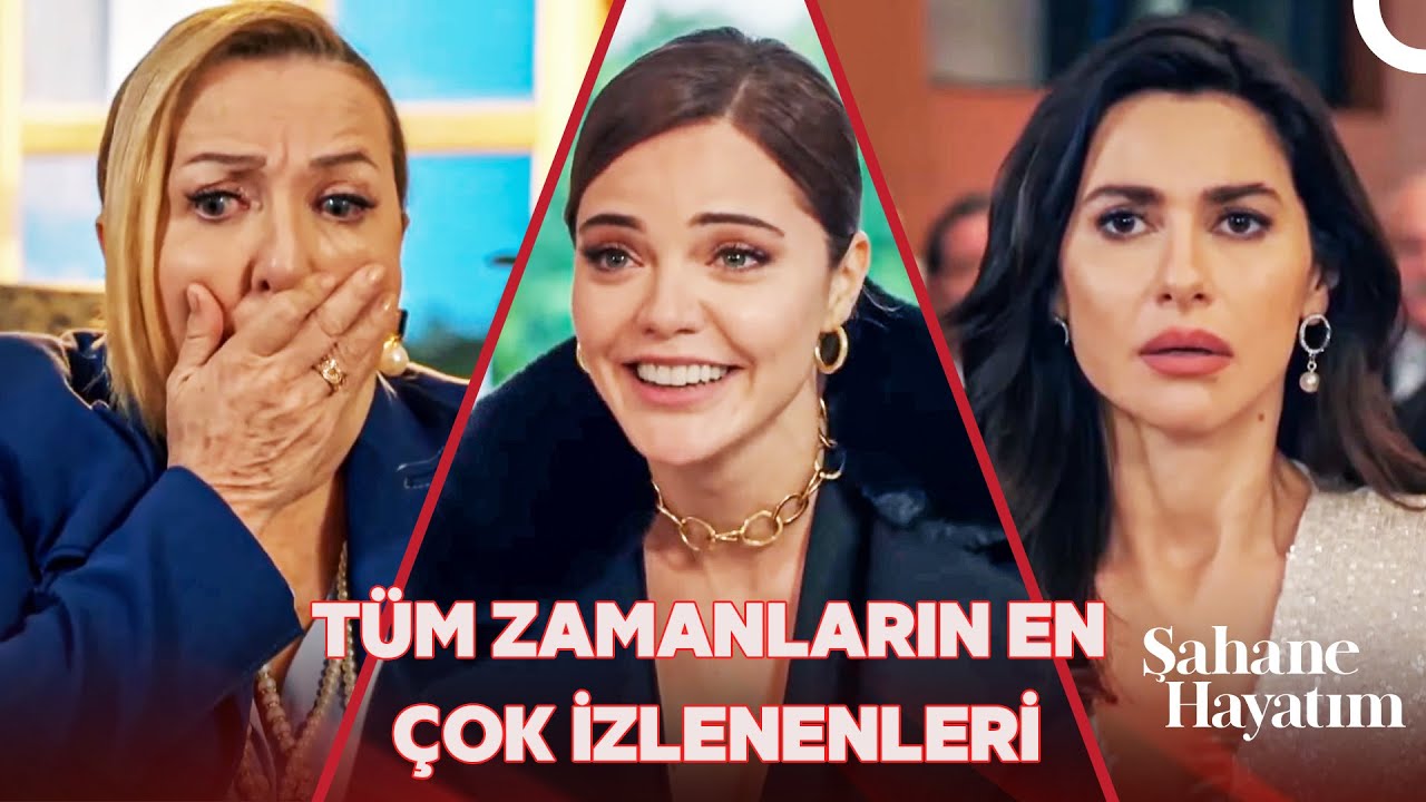 Tüm Zamanların En Çok İzlenenleri - Şahane Hayatım