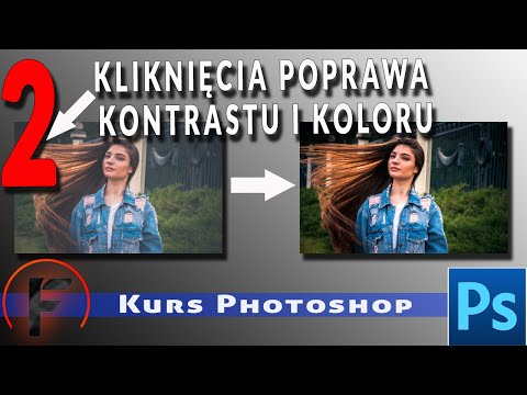 Poprawa koloru i kontrastu dwoma kliknięciami - Kurs Photoshop