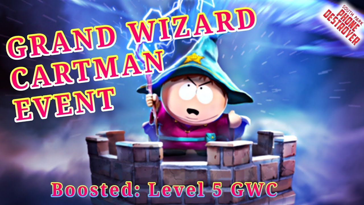 Grand Wizard Cartman Event (8 points deck) | South Park Phone Destroyer ...
