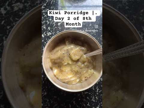 Kiwi Purée for Babies 8 Months Baby Food Simple Fruit Recipe for Babies No Sugar No Salt mom