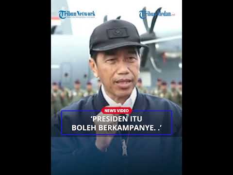 WOW❗ Jokowi Terang-terangan Sebut Presiden Boleh Kampanye dan Memihak