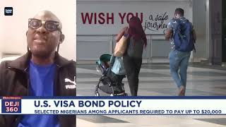 U S Visa bond policy What 20 000 requirement means for Nigerians seeking entry into America