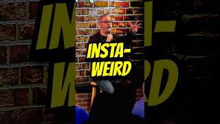Insta weird…                            #instagram #funny #jokes