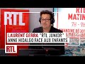 Rtl junior  anne hidalgo face aux enfants  laurent gerra