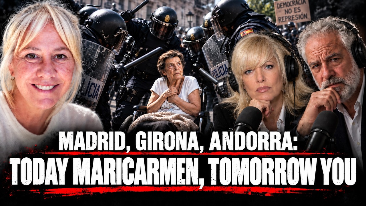 MADRID, GIRONA, ANDORRA: TODAY MARICARMEN, TOMORROW YOU