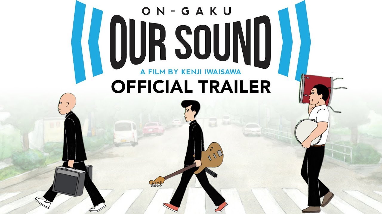 On-Gaku: Our Sound [Official Trailer, GKIDS] - Available NOW on Blu-ray/DVD & Digital!