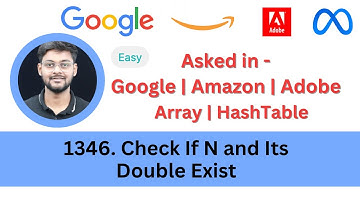 LeetCode 1346  Check If N and Its Double Exist | Array | Hash Table | Google | Amazon | Adobe
