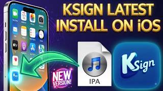 Install KSign on iOS | Install IPA Files on iPhone & iPad No PC No Jailbreak