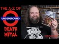 Capture de la vidéo The A to Z of Modern Underground DEATH METAL - Response To @ExplosiveAction​