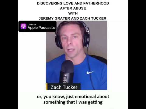 Discovering love and fatherhood after abuse with Jeremy Grater and Zach Tucker | Trauma Healing Podc