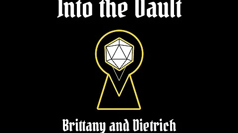 Into the Vault [Brittany and Dietrich]