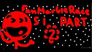 Fan Marble Race S1 Part 2
