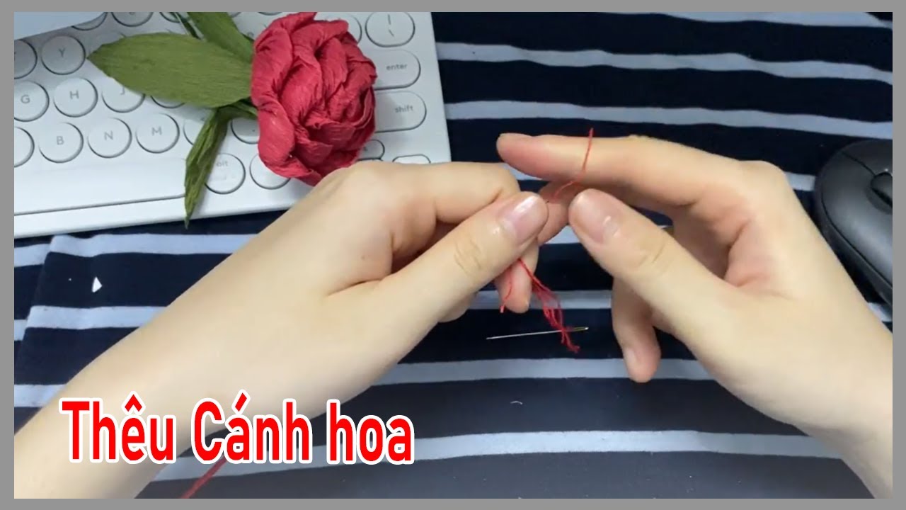 hướng dẫn chi tiết cách thêu cánh hoa đỏ may mắn