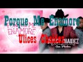 Descargar Porque Me Enamore - Ulices Chaidez y Sus Plebes - Letra - Descarga - Musica Libre Descargar Porque Me Enamore - Ulices Chaidez y Sus Plebes - Letra - Descarga - Musica Libre