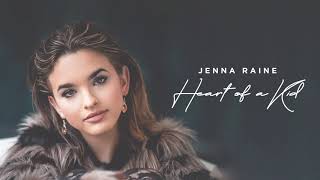 Jenna Raine - Heart Of A Kid (Official Audio)