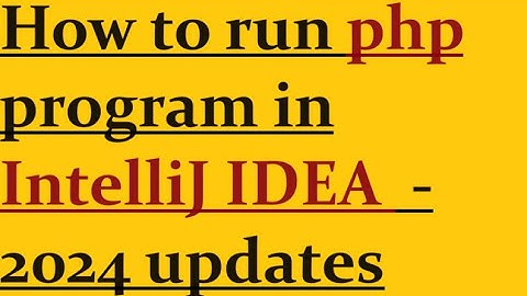 How to run php program in Intellij