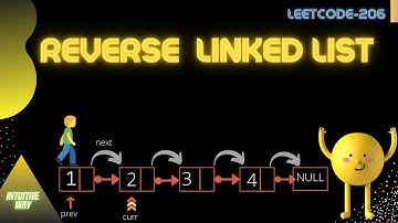 Reverse LinkedList Leetcode-206 | Famous Interview question| Solve in an Intuitive way