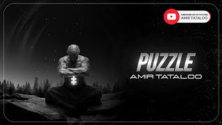 Amir Tataloo - puzzle ( امیرتتلو - پازل )