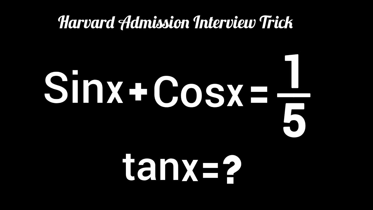 Harvard Admission Interview Trick | Easy & Tricky Solution 