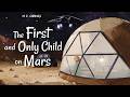 The First and Only Child on Mars Narration by Charles Knudsen