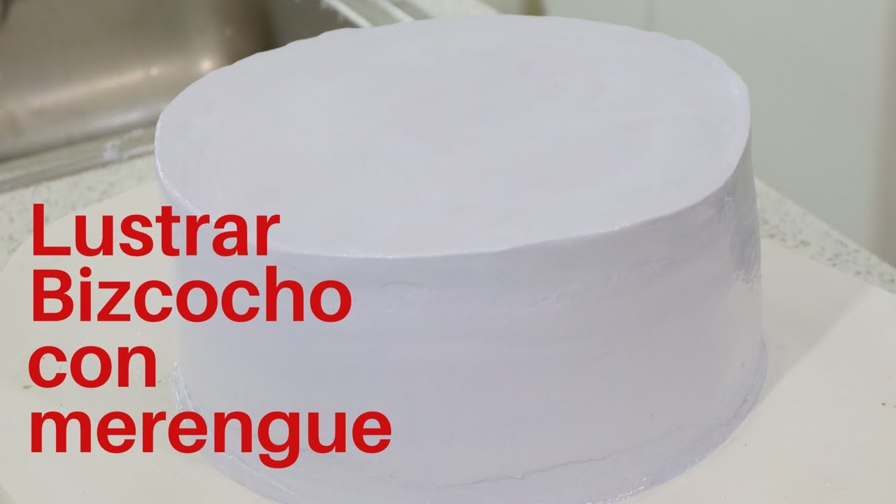 Como Lustrar Un Bizcocho Con Merengue Italiano O Suspiro Youtube