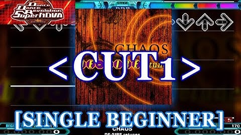 [CUT1] DDR SN - CHAOS [SINGLE BEGINNER] 譜面確認＋クラップ