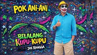 Pok Aniani Belalang Kupukupu  Joe Rangga   