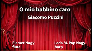O Mio Babbibo Caro - Giacomo Puccini