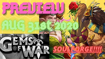 WEEKLY Preview August 31st 2020 | Gems of War Spoilers | SOULFORGE Events NEW Troops TEAMS