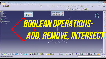CATIA V5 #4 Boolean operations in Catia(ADD,REMOVE,INTERSECT)