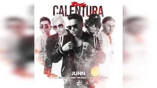 Calentura - remix X juhn X noriel X lenny Talavera X Jon z X miky woodz