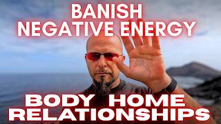 POWERFUL REIKI 🔥 Banish Negative Energy from Your Body, Home &amp; Relationships