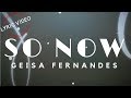 Geisa fernandes  11  so now  ep so now  lyric