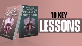 10 Key Lessons from Unleash the Mysteries of Female Orgasms