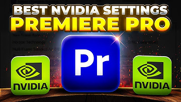 Best NVIDIA Settings For PREMIERE PRO 2025 Fix Premiere Pro not using GPU ACCELERATION for Rendering