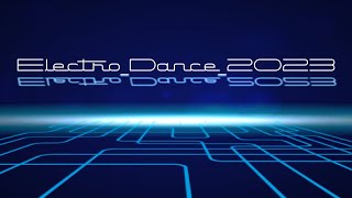 Electro dance 2023 - Progressive &amp; Electro house music mix