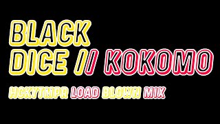BLACK DICE - KOKOMO (HCKYTMPR LOAD BLOWN MIX) | NOISE ROCK DUB