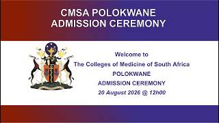 The Colleges of Medicine of South Africa - Polokwane Admission Ceremony 2026