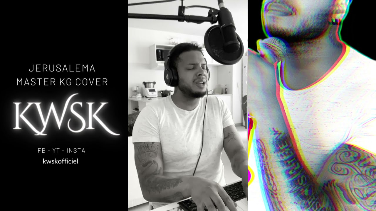 KWSk - Jerusalema (COVER Master KG)