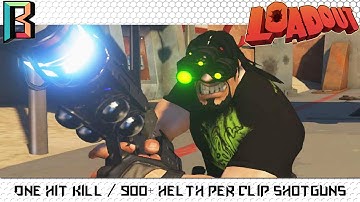 One Hit Kill / 900+ Heath Per Clip Shotguns - Loadout Weapon Crafting